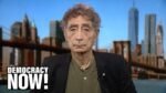 Dr. Gabor Maté on "The Myth of Normal," Healing in a Toxic Culture & How Capitalism Fuels Addiction